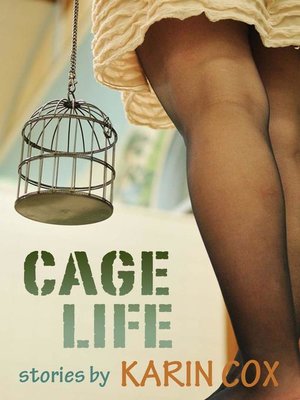 cover image of Cage Life